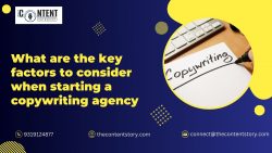What are the key factors to consider when starting a copywriting agency