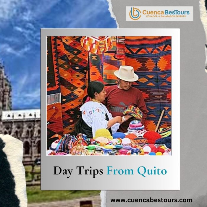 Day Trips From Quito