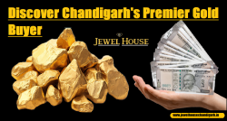 Discover Chandigarh’s Premier Gold Buyer