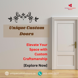 Enhance Your Home with Handcrafted Custom Doors from Unique Custom Doors!