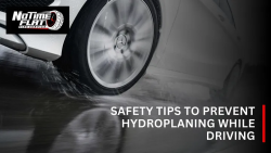 Preventing Hydroplaning: Essential Tips for Drivers