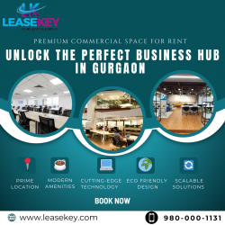 Exclusive Commercial Spaces for Rent in Gurgaon’s Prime Locations