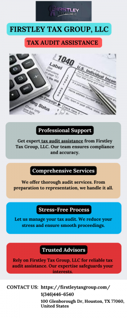 Reliable Tax Audit Assistance from Firstley Tax Group, LLC
