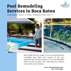 What You Should Consider: How Pool Remodeling Services in Boca Raton Elevate Your Lifestyle