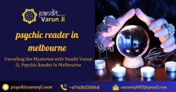 Unveiling the Mysteries with Pandit Varun Ji, Psychic Reader in Melbourne