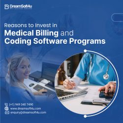 Top Reasons to Invest in Medical Billing and Coding Software