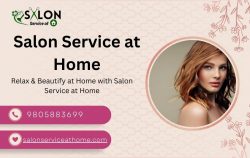 Relax & Beautify at Home with Salon Service at Home