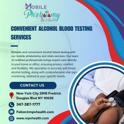 Reliable Alcohol Blood Testing by Mobile Phlebotomy & Vitals
