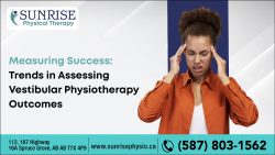 Restore Balance with Vestibular Physiotherapy Spruce Grove at Sunrise Physical Therapy