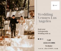 Top Wedding Venues in Los Angeles for Your Dream Day