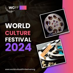 Discover the World Culture Festival 2024 by World Culture Film Festival