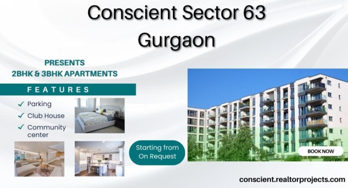 Conscient Sector 63 – New Launch Project in Gurgaon