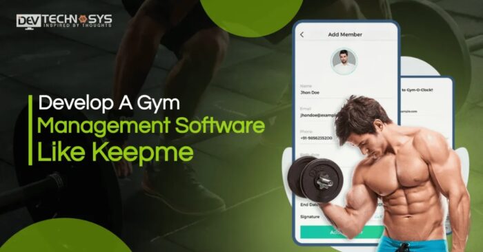 Develop A Gym Management Software Like Keepme