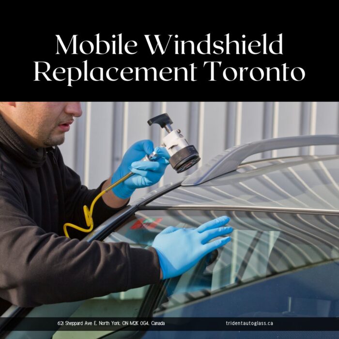 Mobile Windshield Replacement Toronto