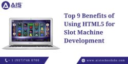 Top 9 Benefits of Using HTML5 for Slot Machine Development