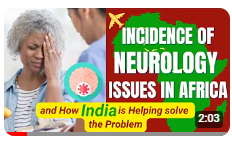 Incidence of Neurology Issues in Africa and How India is Helping solve the Problem