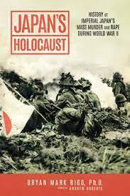 “Japan’s Holocaust” by Bryan Mark Rigg