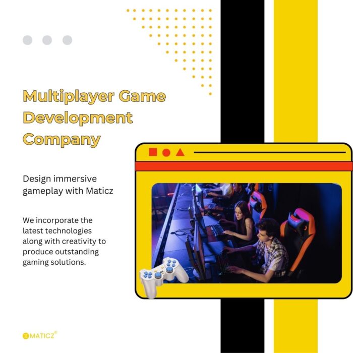 Multiplayer Game Development Company- Maticz