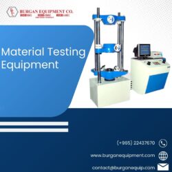 Best Material Testing Equipment in Kuwait | Burgan Equipment