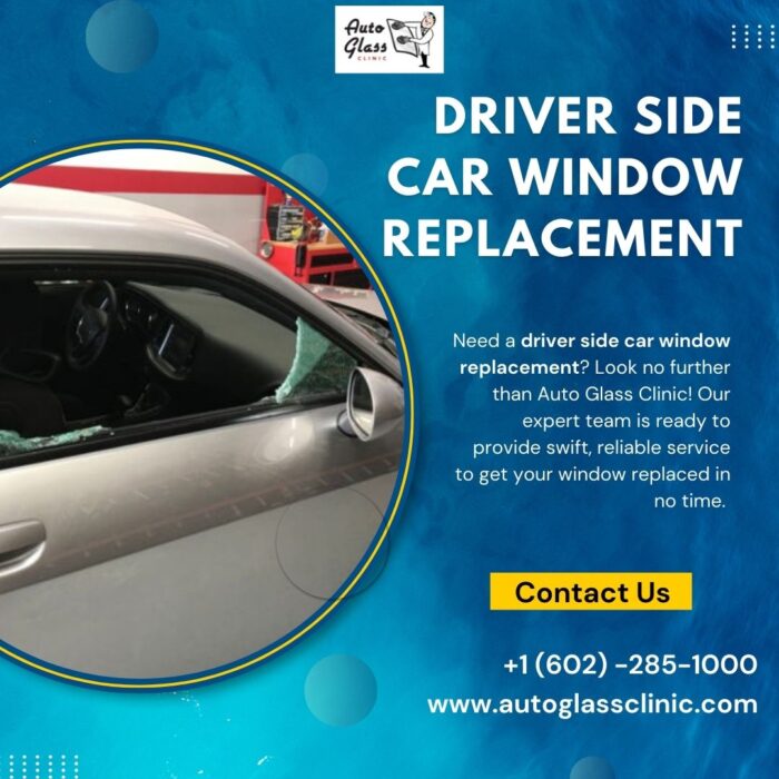 Driver Side Car Window Replacement