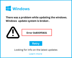 How to Fix Windows 11 Update Error 0x800f0831?