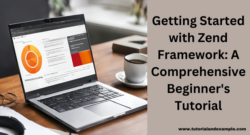 Zend Framework Tutorial for Beginners