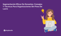 Cómo segmentar eficazmente a tus donantes