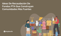 Ideas de Recaudación de Fondos para la PTA