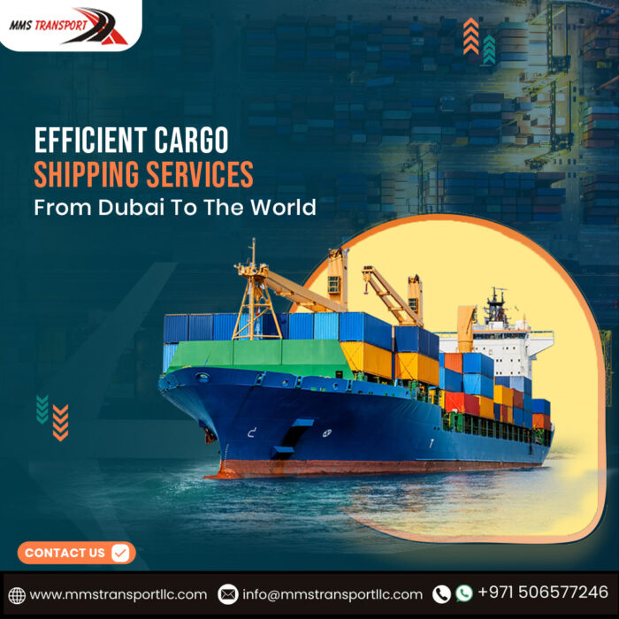 Cargo Shipping Services Dubai | MMS Transport