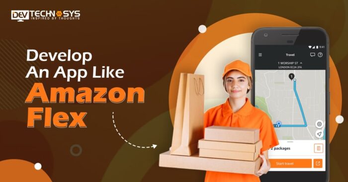 Cost To Develop An App Like Amazon Flex