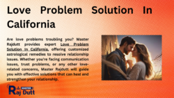 Love Problem Solution in California | Master Rajdutt