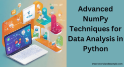 Python NumPy Basics Made Easy: A Complete Tutorial for Beginners