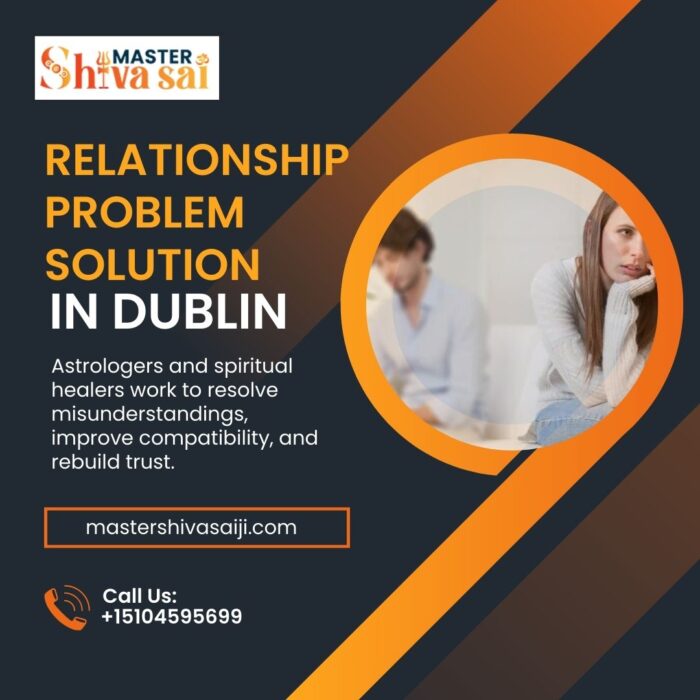 Relationship Problem Solution in Dublin: Strengthen Your Bond