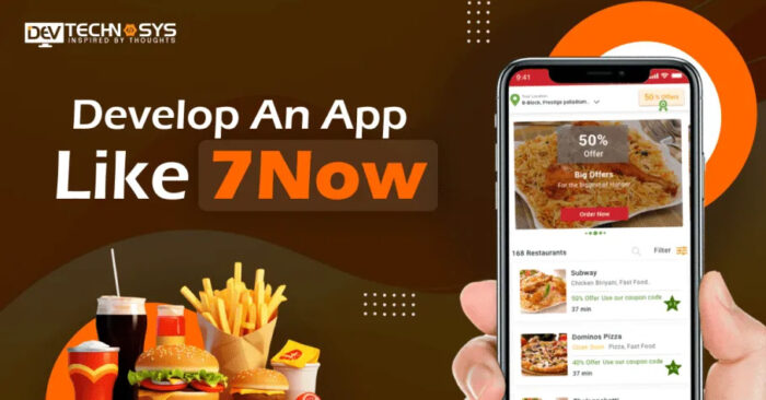 Cost To Develop An App Like 7Now