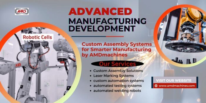 Custom Assembly Solutions for Smarter Manufacturing by AMDmachines