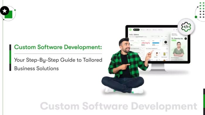 Custom Software Development: A Complete How-To Guide