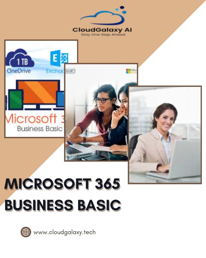 Microsoft 365 Business Basic: Essential Tools with Cloud Galaxy