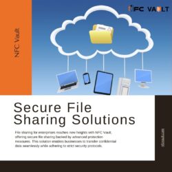 Secure File Sharing Solutions for Businesses with Full Protection