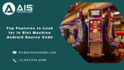 Top Features to Look for in Slot Machine Android Source Code