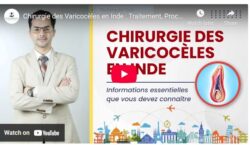 Chirurgie des Varicocèles en Inde : Traitement, Procédure, Hôpitaux, Coûts