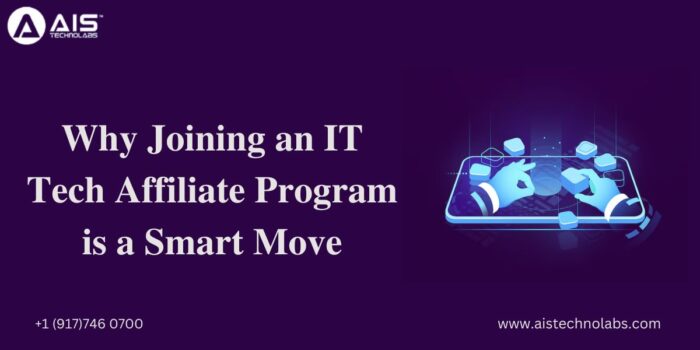 Why Joining an It Tech Affiliate Program is a Smart Move