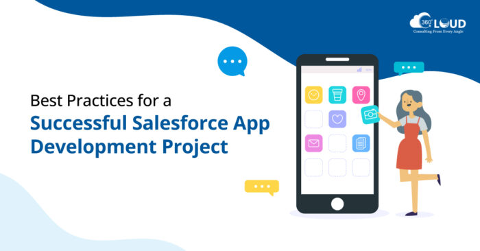 Salesforce App Development Projects– Build Powerful Apps with 360 Degree Cloud