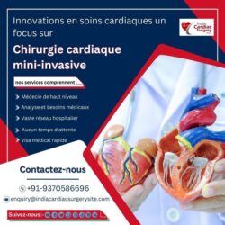 Innovations en soins cardiaques : Focus sur les techniques mini-invasives en Inde