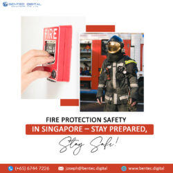 Fire Protection Safety in Singapore – Stay Prepared, Stay Safe!