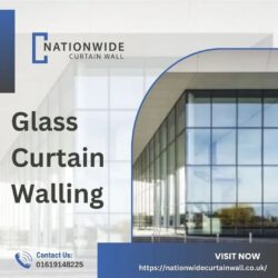 Enhancing Aesthetics and Efficiency with Glass Curtain Walling