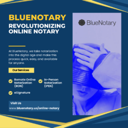 Streamline Your Notarization with BlueNotary: Fast, Secure, and Legally Binding Online Notary Se ...