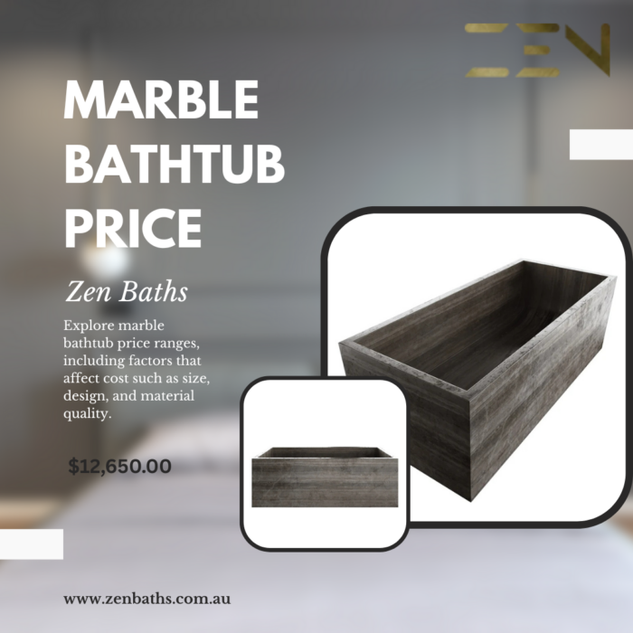 Marble Bathtub Price Guide | Zen Baths