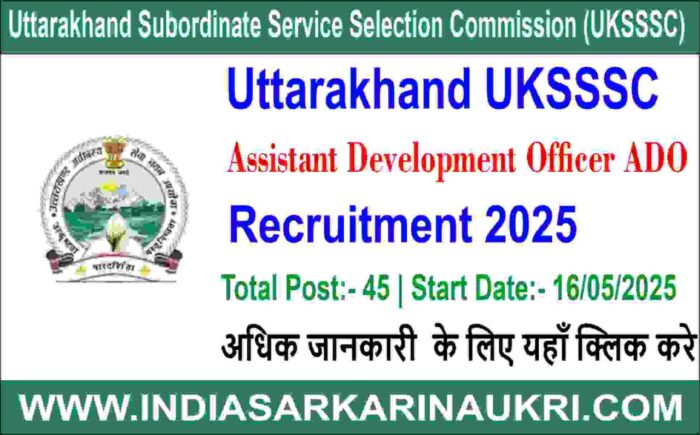 Uttarakhand UKSSSC Assistant Development Officer (ADO) Recruitment 2025
