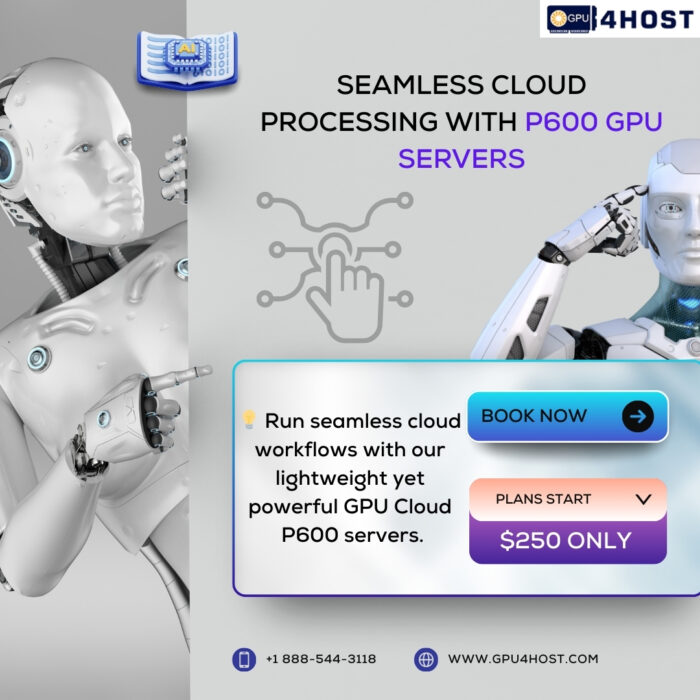 Seamless Cloud Processing with P600 GPU Servers