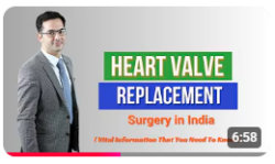 Heart Valve Replacement Surgery in India: Discover the Benefits